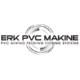 ERK PVC MAKINE SAN. VE DIS TIC. LTD. STI.