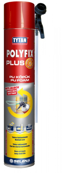 POLYFIX PLUS Emniyet Valfli Poliüretan Köpük